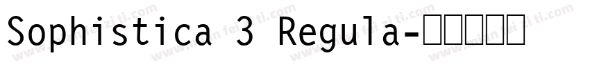 Sophistica 3 Regula字体转换
